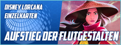 Disney Lorcana - Einzelkarten - Aufstieg der Flutgestalten