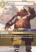 Final Fantasy Opus 12-066 C Vaigali Erde
