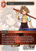 Final Fantasy Opus 18-009 H Tidus Feuer