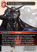 Final Fantasy Opus 27-006 R Proto-Chaos Feuer