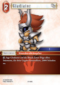 Final Fantasy Opus 27-008 C Gladiator Feuer