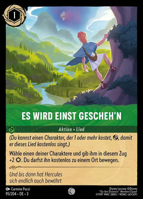 Lorcana Die Tintenlande 3-095 C Es wird gescheh`n Smaragd