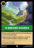 Lorcana Die Tintenlande 3-095 C Es wird gescheh`n Smaragd