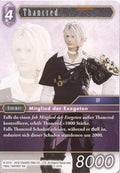 Final Fantasy Opus 5-107 H Thancred Blitz
