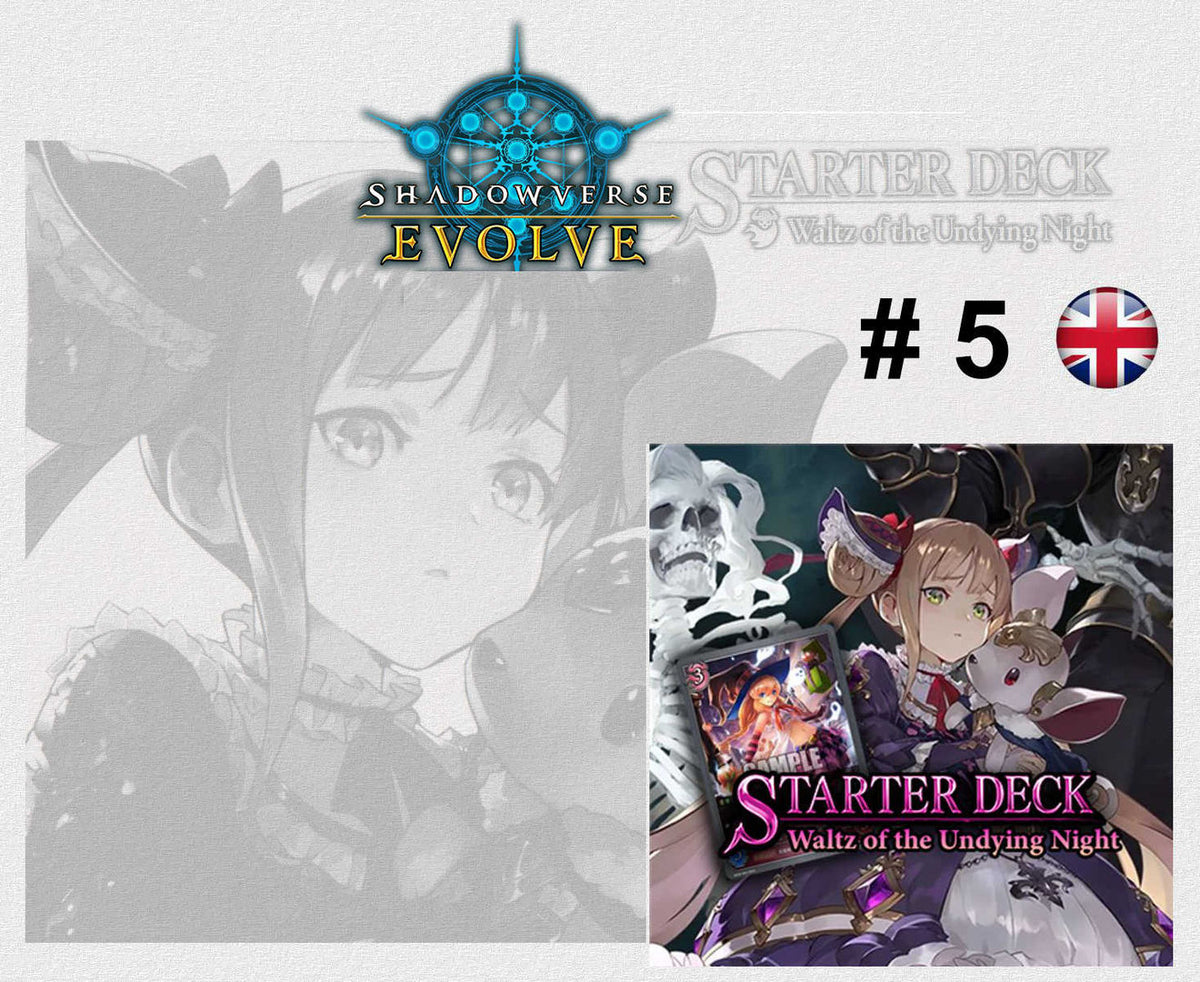 Shadowverse: Evolve TCG - Waltz of the Undying Night - Starter SD05- Englisch