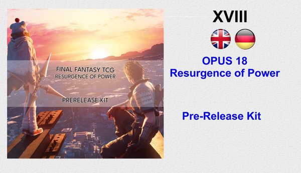 Final Fantasy TCG OPUS 18 / XVIII Resurgence of Power - Pre-Release Kit - engl./dt.